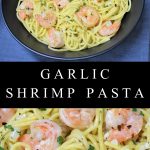 Garlic Shrimp Pasta