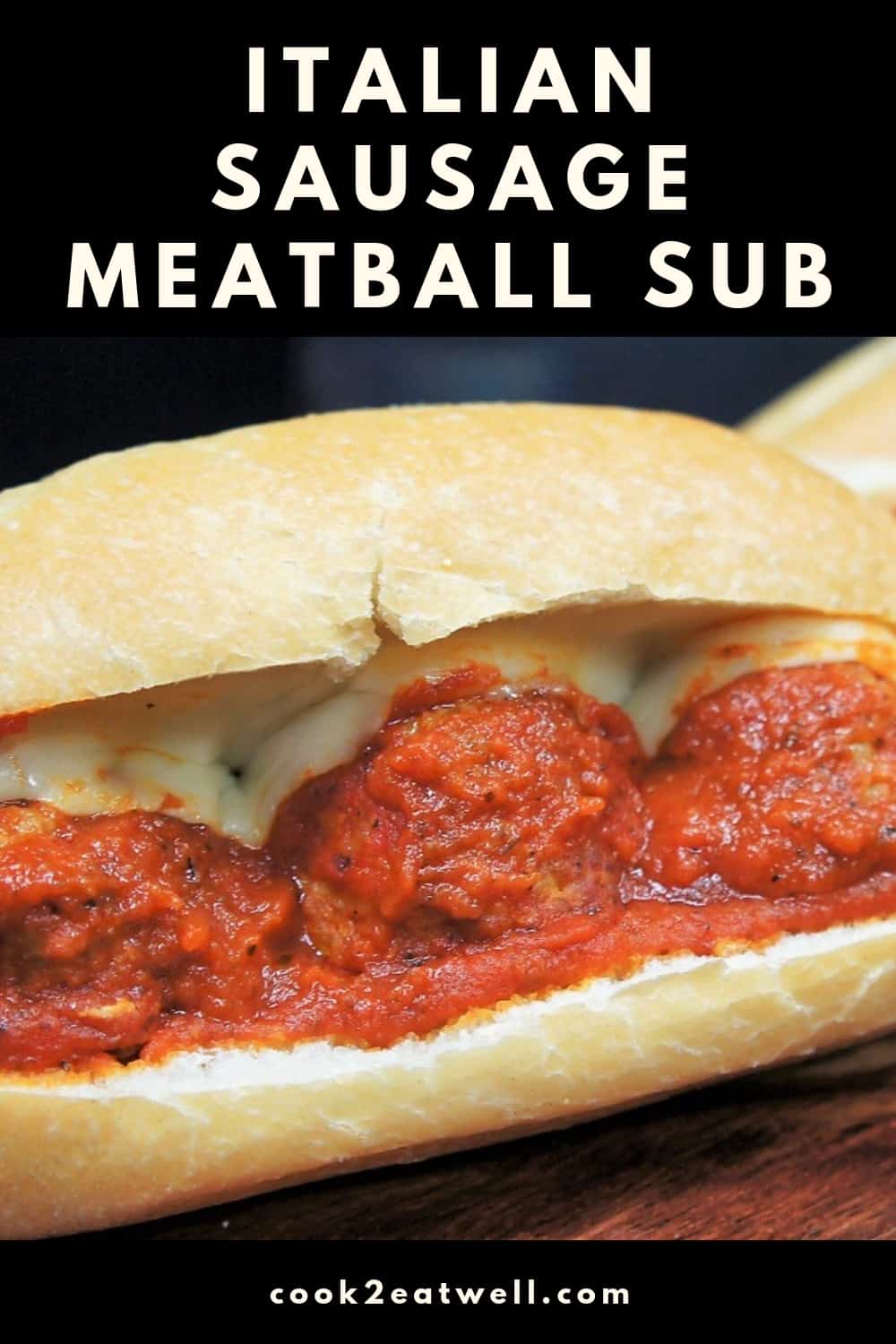Italian Sausage Meatball Subs - Cook2eatwell