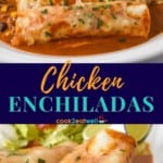 Two images of the enchiladas served on a large white plate. The bottom image is a close up of a cut piece so the inside is visible. Between the pictures is a blue graphic with the title in yellow and aqua letters.