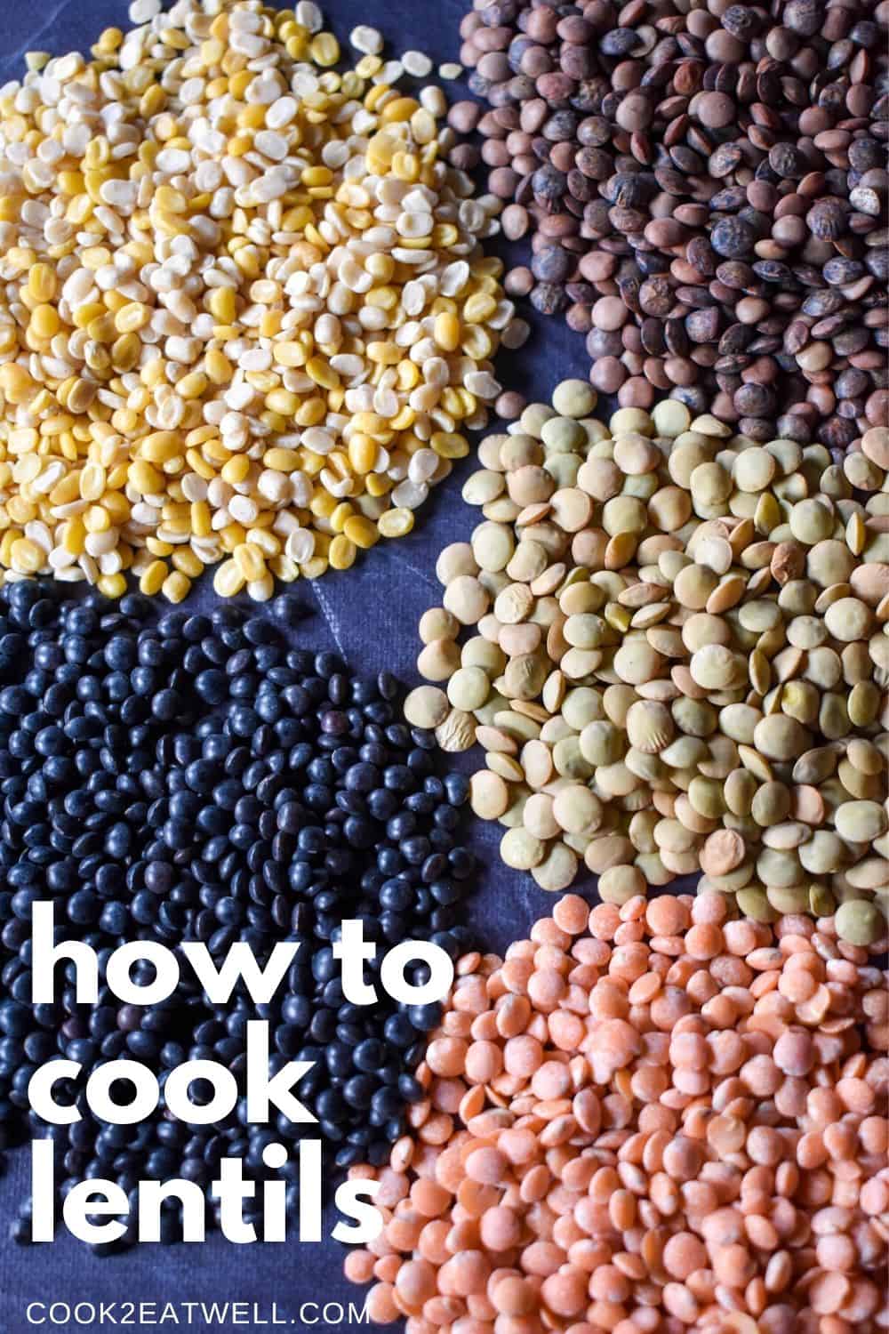 How to Cook Lentils - Cook2eatwell
