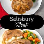 Two images of the Salisbury steak topped with gravy and served with mashed potatoes and mixed vegetables. The images are separated by a black graphic with the title in white letters.
