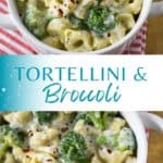 Two images of the creamy tortellini served in a white bowl, set on a red and white striped linen with a white and teal graphic in between with the title in teal letters.
