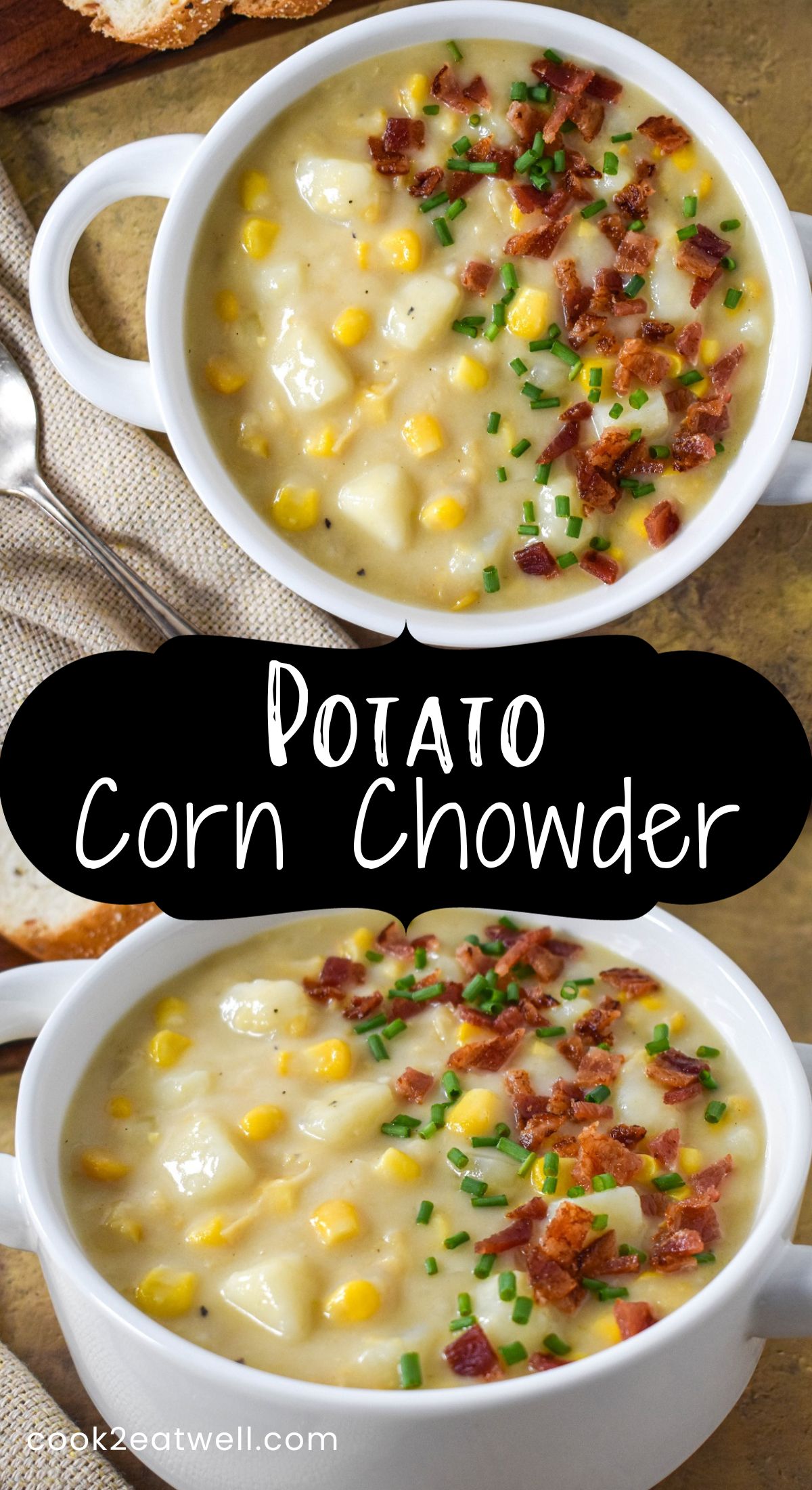 Two pictures of the potato corn chowder served in a white bowl with a black graphic between them with the title in white letters.