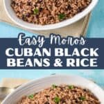 Pinterest image showing two views of moros served in a white bowl. Text overlay reads “Easy Moros – Cuban Black Beans & Rice.”