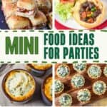 Pinterest collage featuring a variety of mini food ideas for parties, including sliders, pot pies, baked appetizers, and spinach artichoke bites. Text overlay reads “Mini Food Ideas for Parties.”